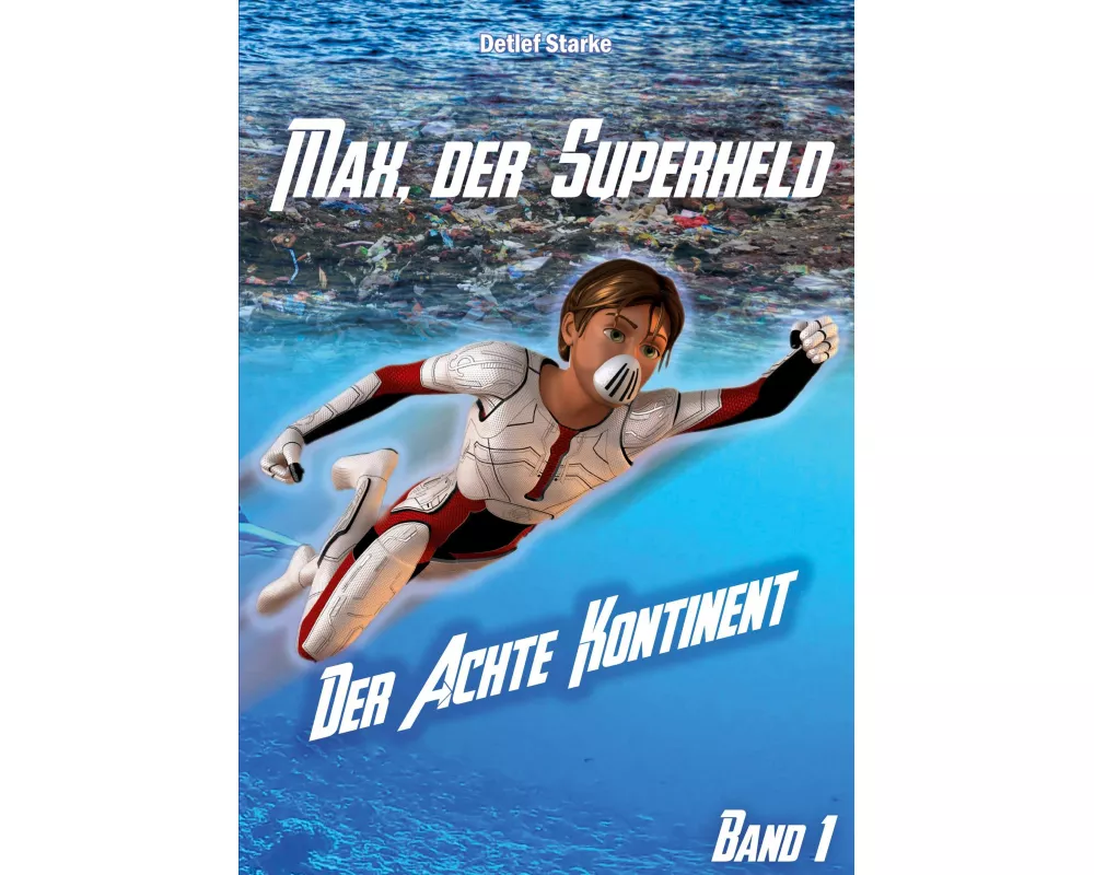 Max, der Superheld