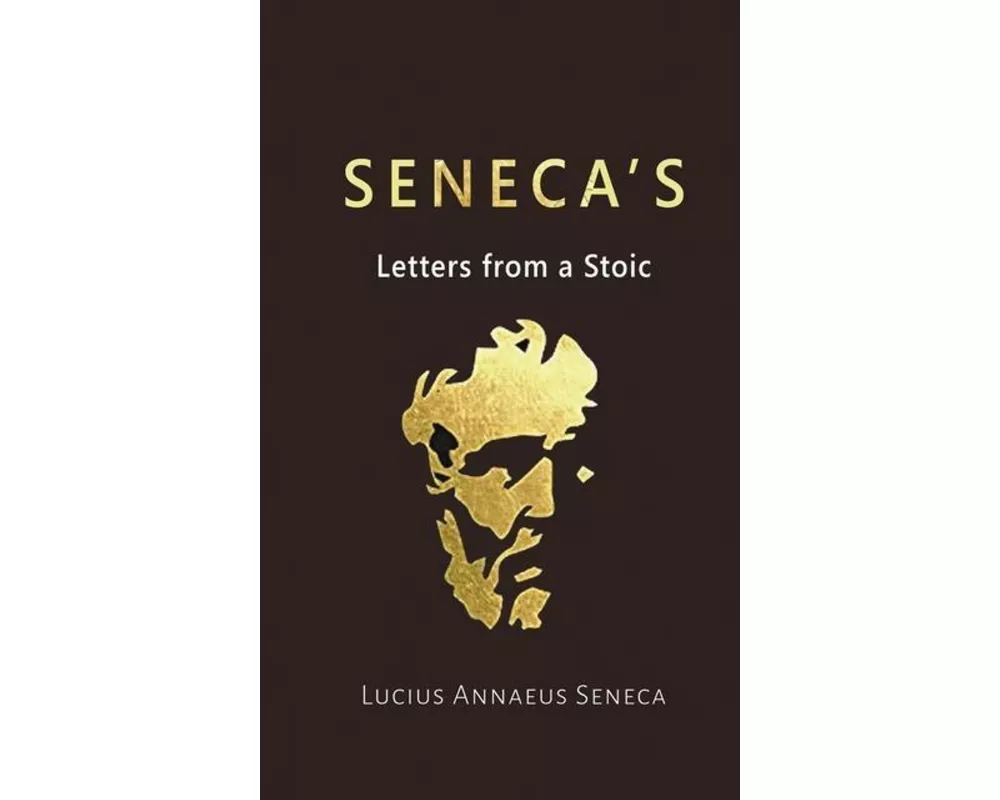 Seneca's Letters from a Stoic