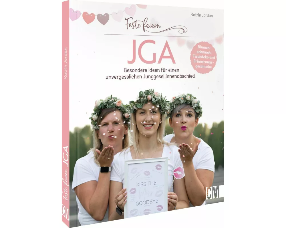 Feste feiern – JGA