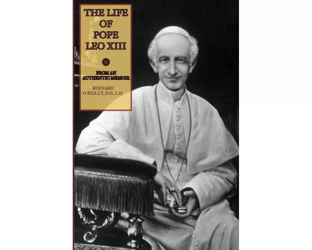 The Life of Pope Leo XIII