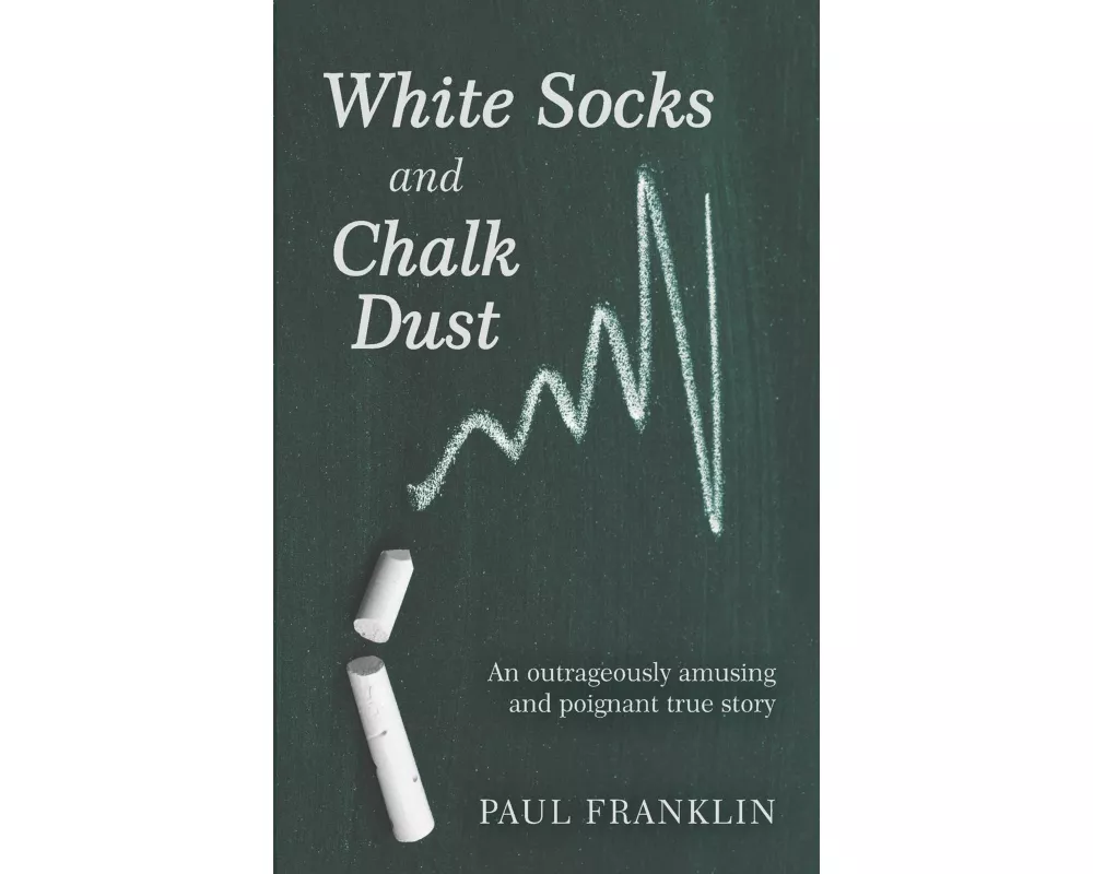 White Socks and Chalk Dust