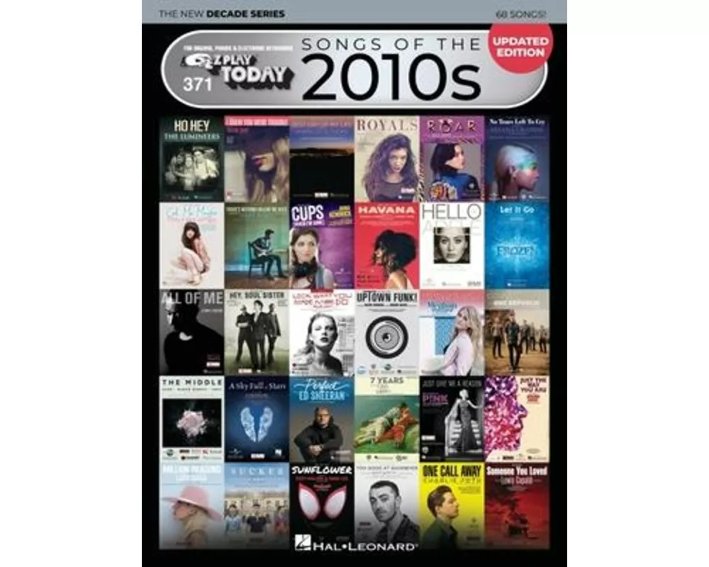 Songs of the 2010s: The New Decade Series - Updated Edition: E-Z Play Today #371