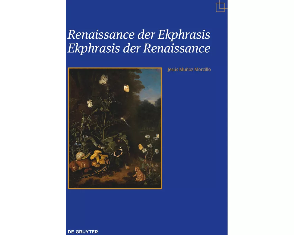 Renaissance der Ekphrasis - Ekphrasis der Renaissance