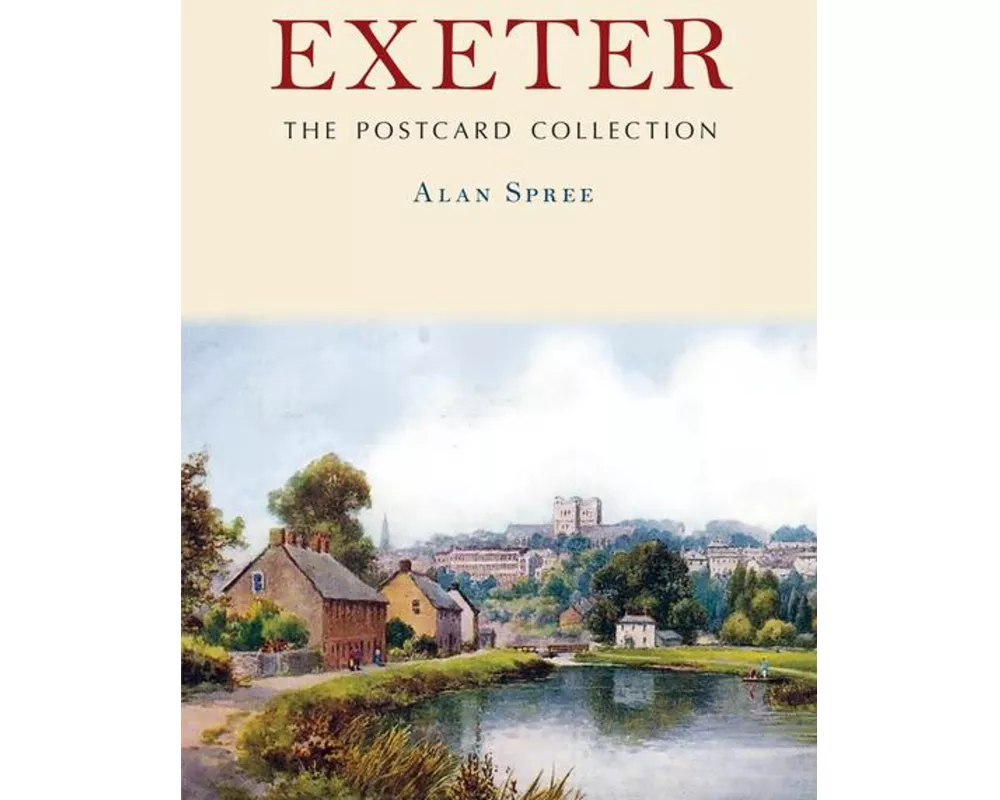 Exeter: The Postcard Collection