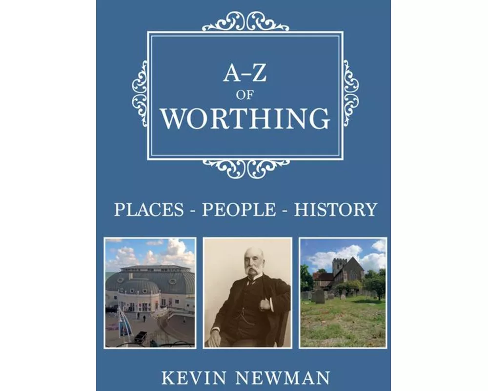 A-Z of Worthing