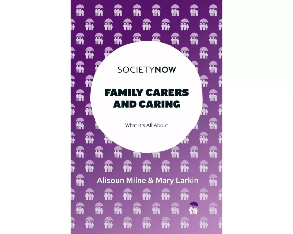 Family Carers and Caring