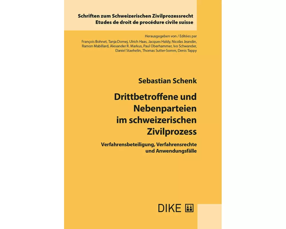 Drittbetroffene und Nebenparteien im schweizerischen Zivilprozess