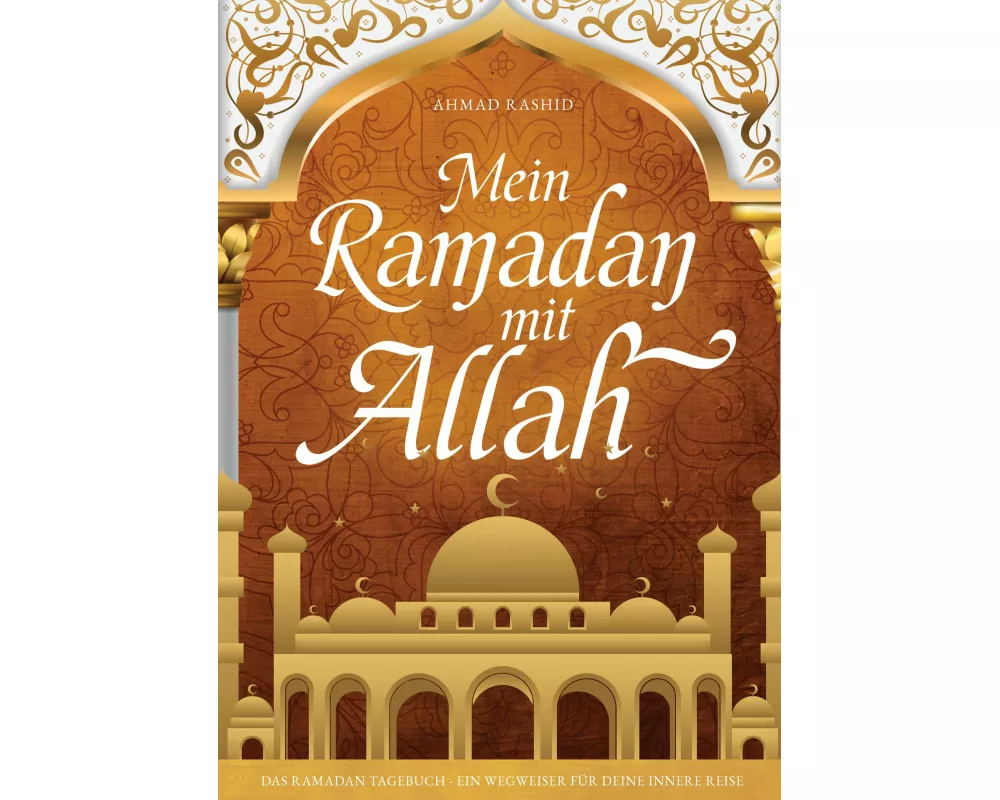 Mein Ramadan mit Allah
