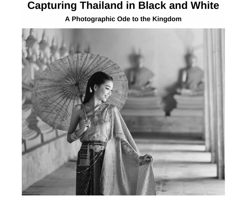 Capturing Thailand in Black and White