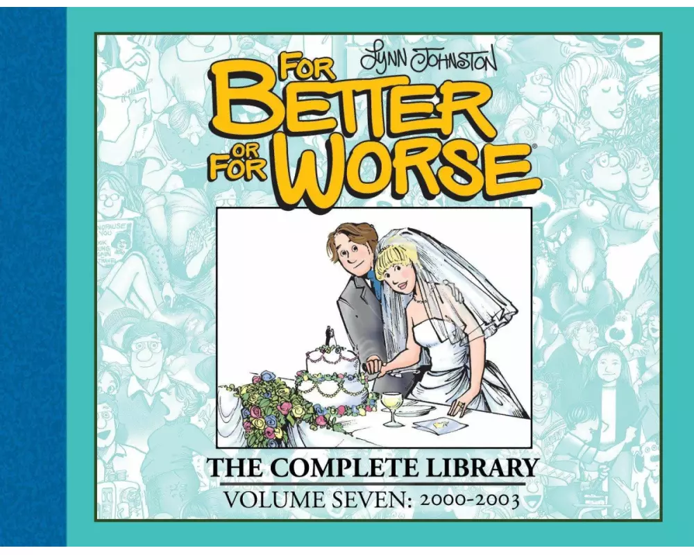 For Better or for Worse: The Complete Library, Vol. 7
