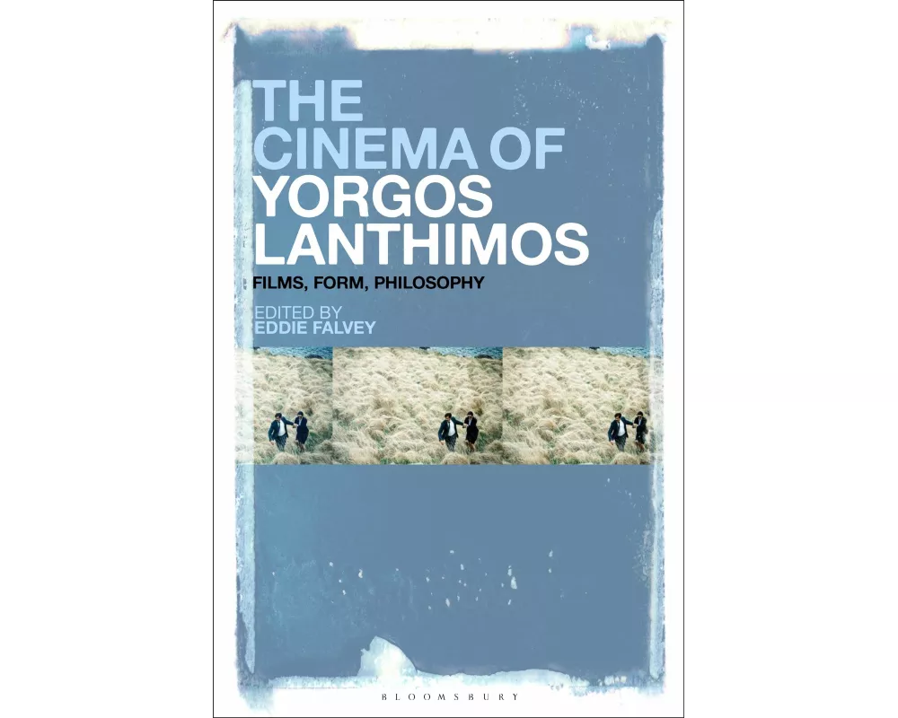 The Cinema of Yorgos Lanthimos