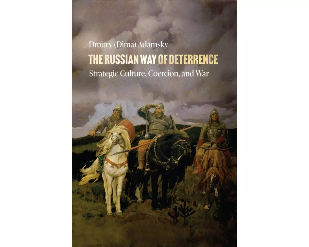 The Russian Way of Deterrence