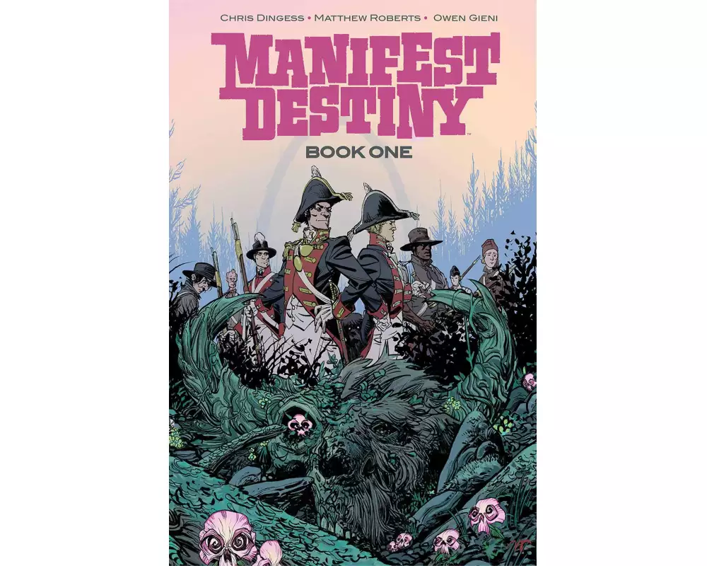 Manifest Destiny Deluxe Edition Book 1