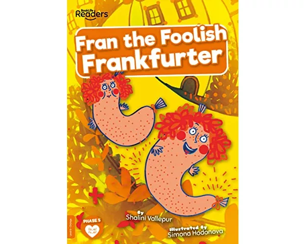 Fran the Foolish Frankfurter