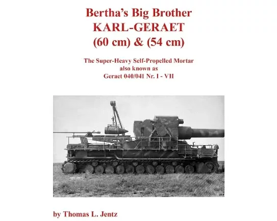 Bertha's Big Brother: Karl-Gerat