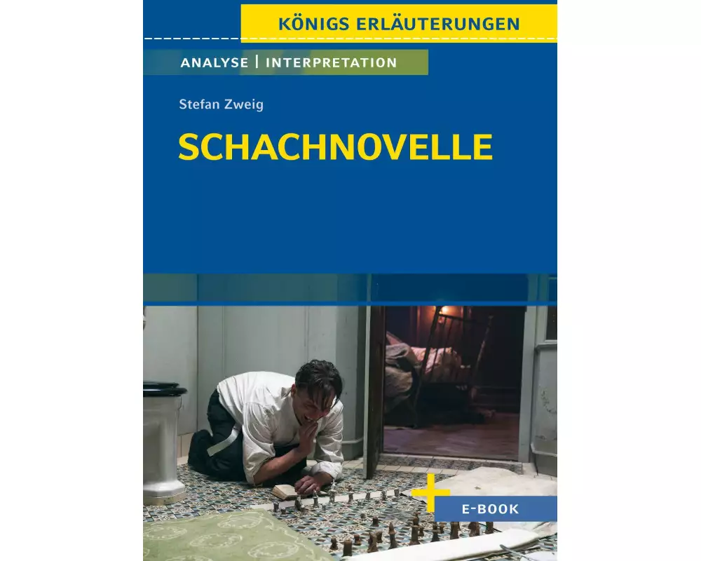 Schachnovelle von Stefan Zweig - Textanalyse und Interpretation