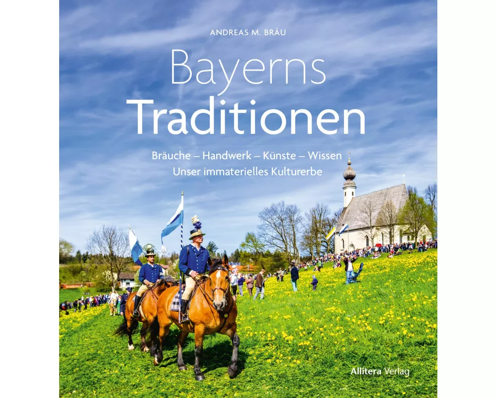 Bayerns Traditionen