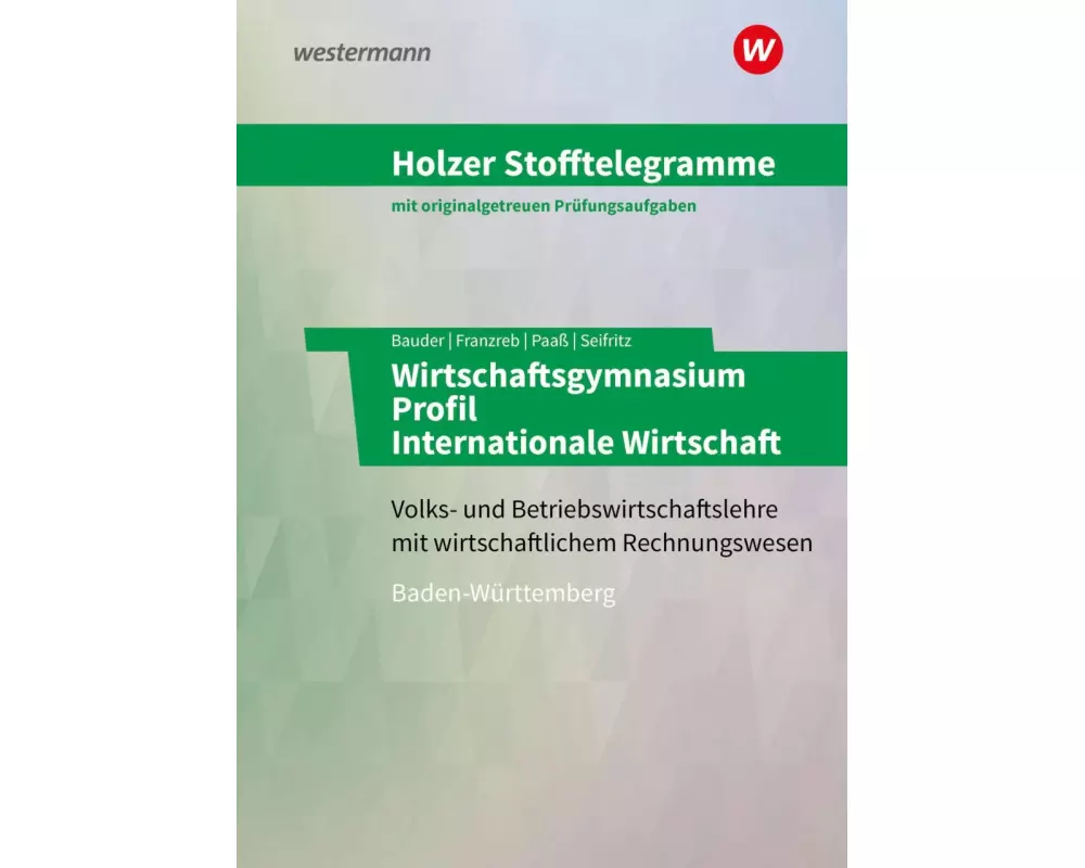 Holzer Stofftelegramme Baden-Württemberg – Wirtschaftsgymnasium