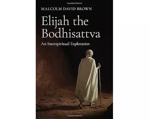 Elijah the Bodhisattva