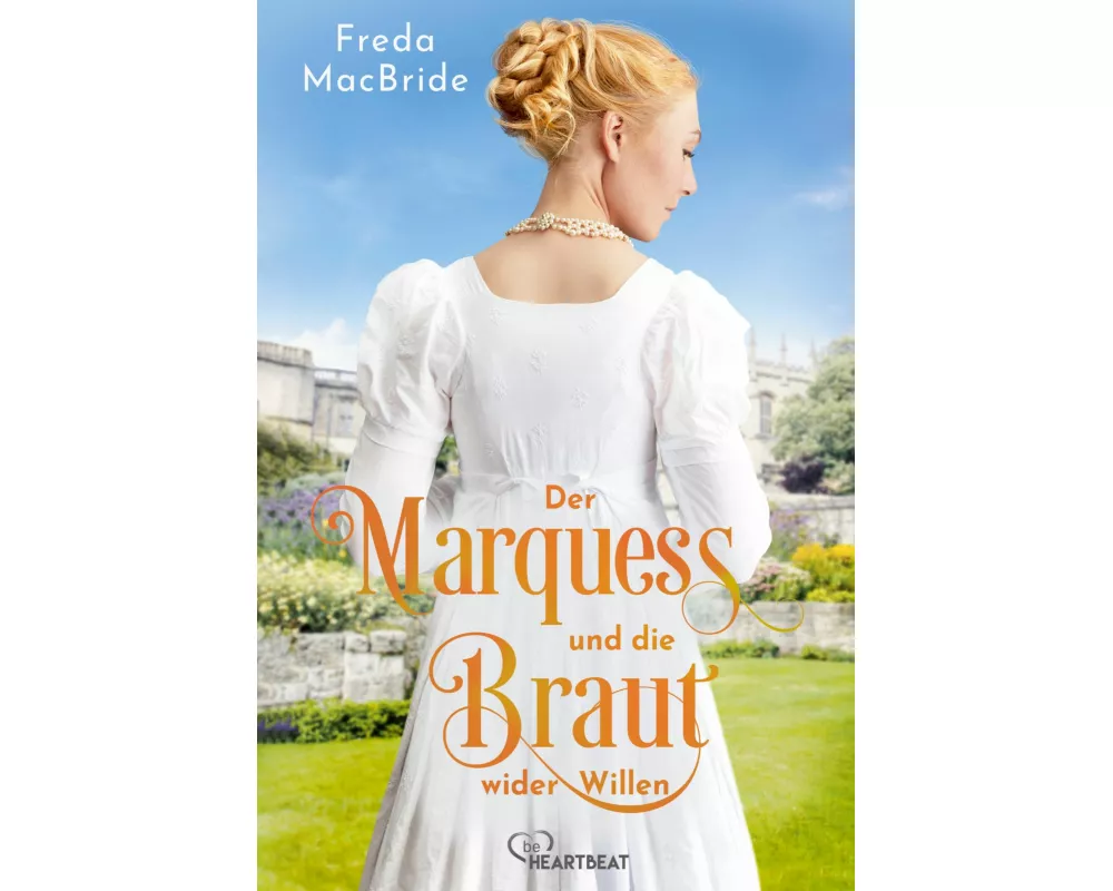 Der Marquess und die Braut wider Willen