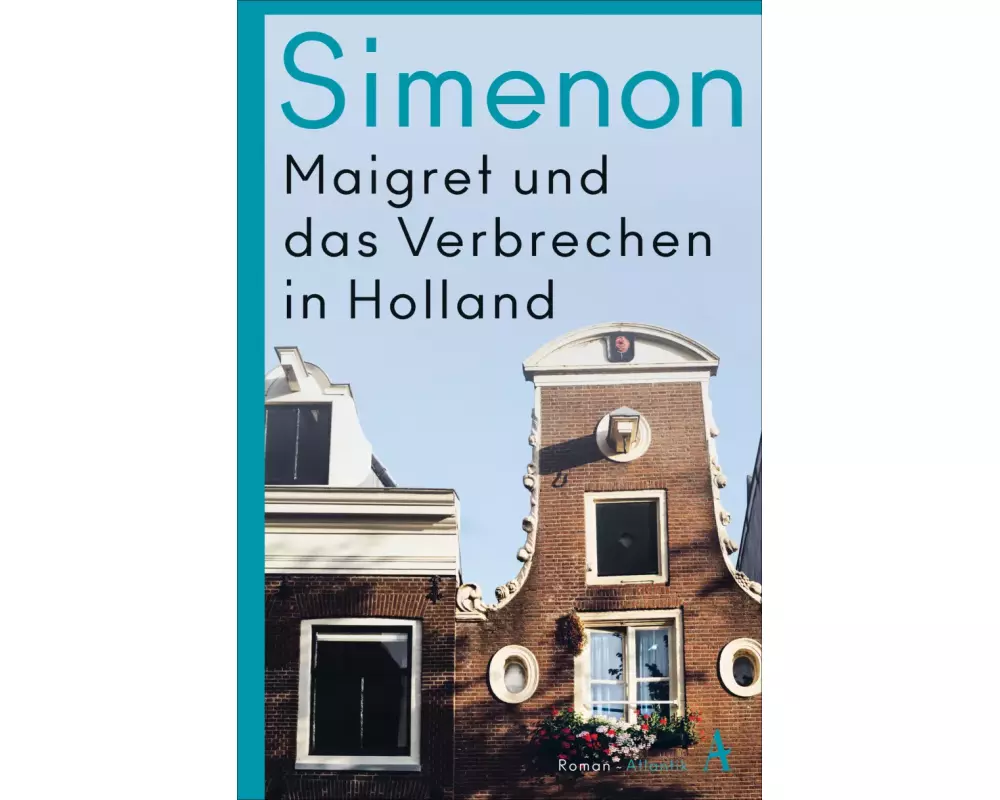 Maigret und das Verbrechen in Holland