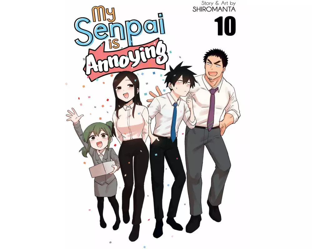 My Senpai is Annoying Vol. 10