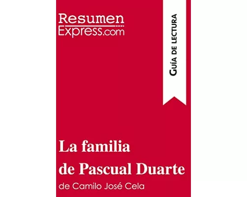 La familia de Pascual Duarte de Camilo José Cela (Guía de lectura)