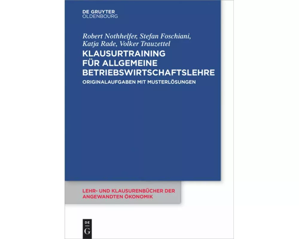 Klausurtraining für allgemeine Betriebswirtschaftslehre