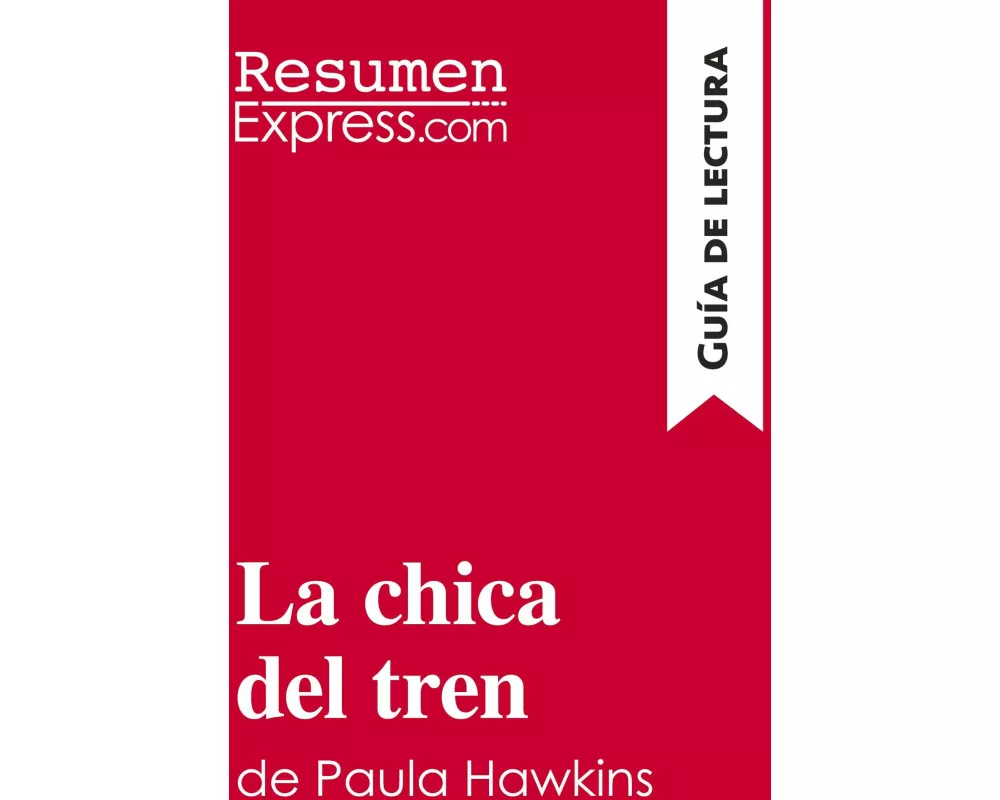 La chica del tren de Paula Hawkins (Guía de lectura)