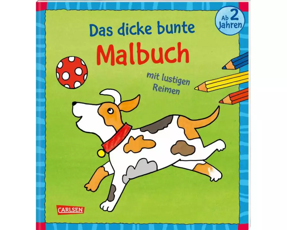 Ausmalbilder für Kita-Kinder: Das dicke bunte Malbuch mit lustigen Reimen