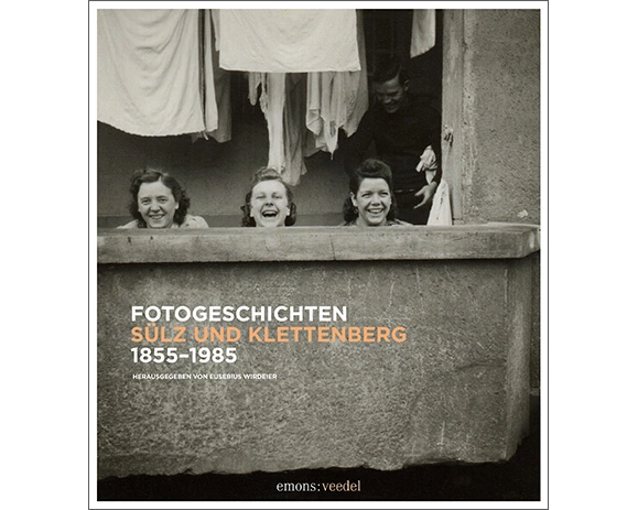 Fotogeschichten Sülz und Klettenberg 1855-1985