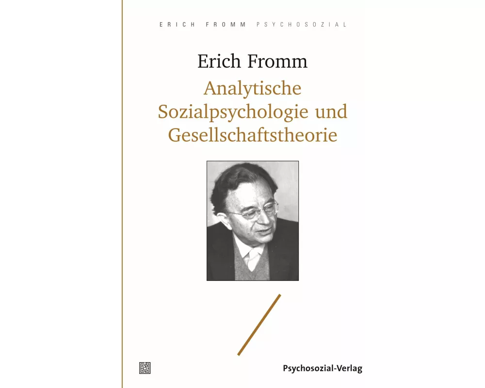 Analytische Sozialpsychologie und Gesellschaftstheorie
