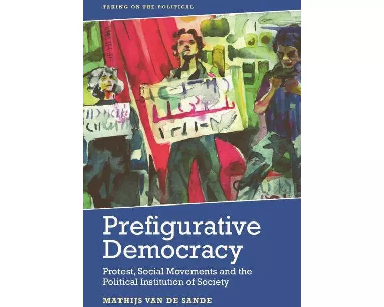 Prefigurative Democracy