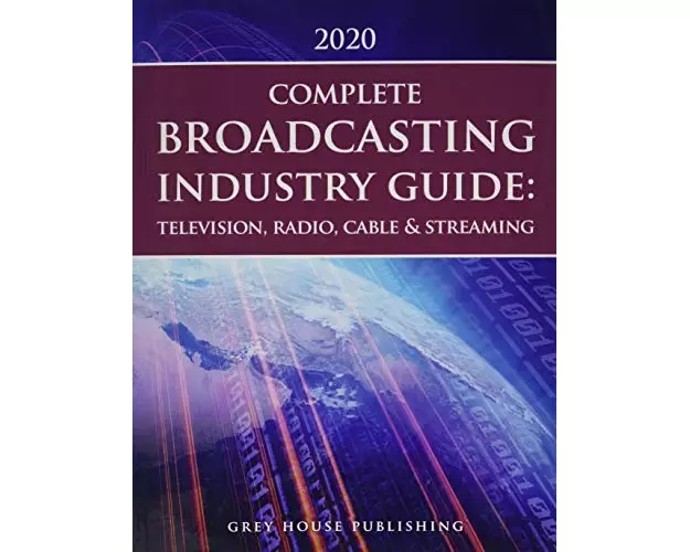 Complete Television, Radio & Cable Industry Guide, 2020