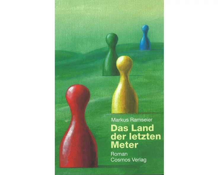 Das Land der letzten Meter