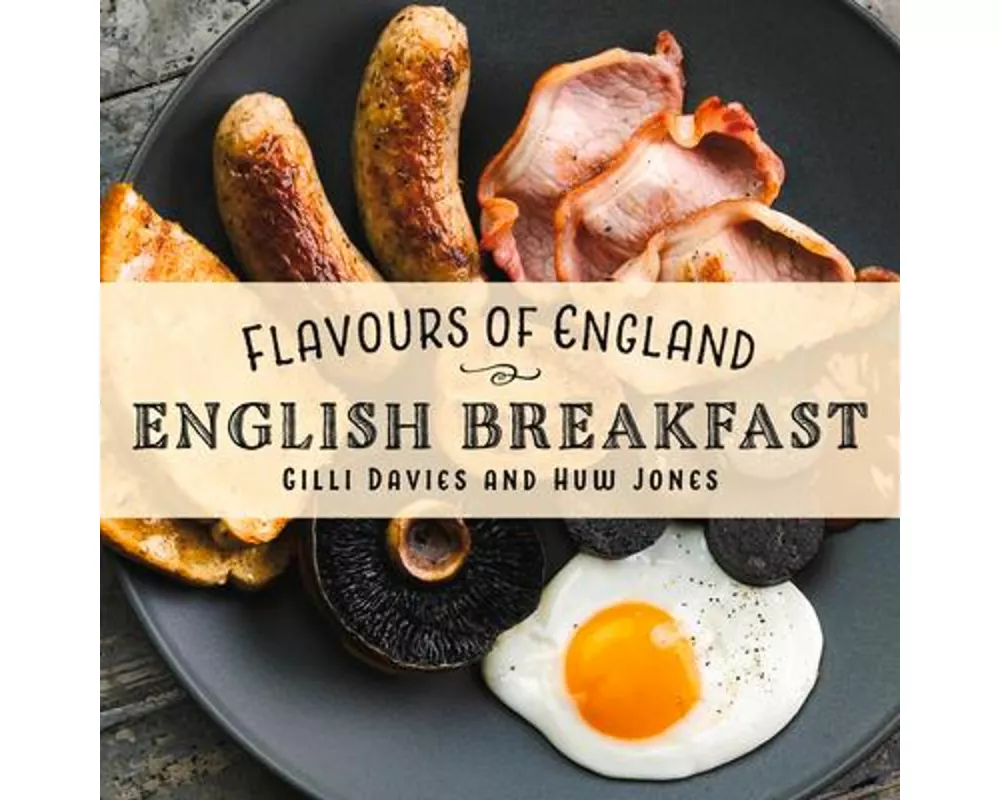 Flavours of England: English Breakfast