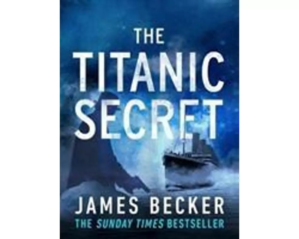 The Titanic Secret