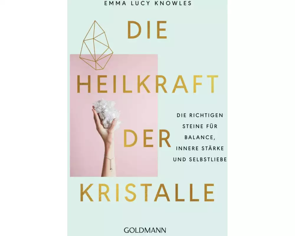 Die Heilkraft der Kristalle