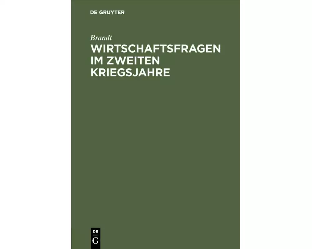 Wirtschaftsfragen im zweiten Kriegsjahre