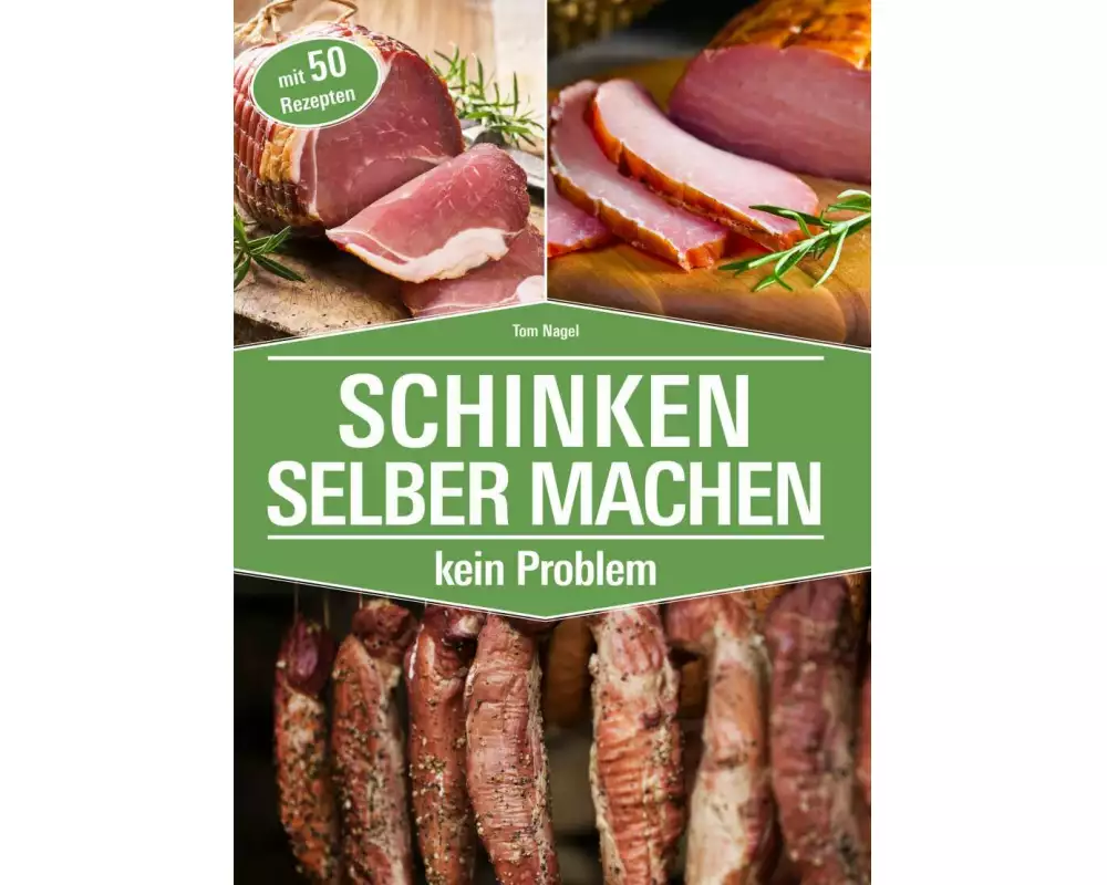 Schinken Selber Machen