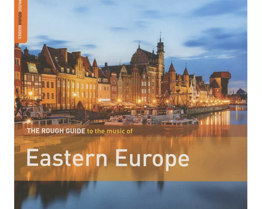 The Rough Guide To Eastern Europe