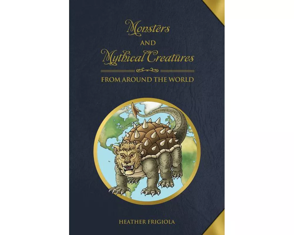 Monsters and Mythical Creatures from Around the World