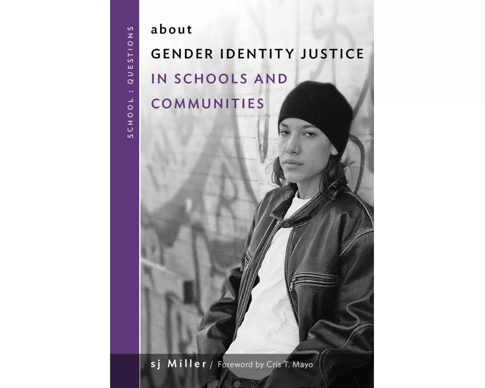 about Gender Identity Justice in Schools and Communities