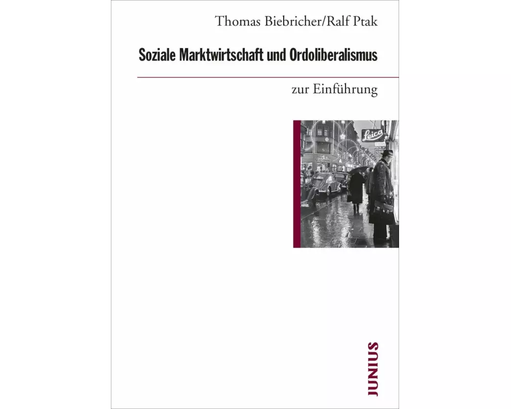 Soziale Marktwirtschaft und Ordoliberalismus zur Einführung