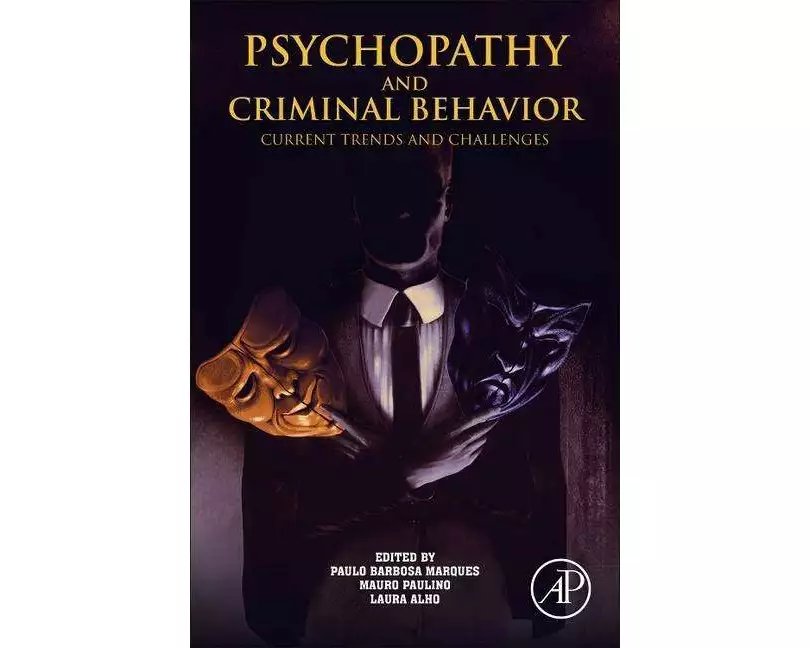 Psychopathy and Criminal Behavior