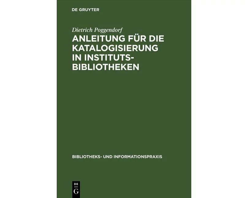 Anleitung für die Katalogisierung in Institutsbibliotheken