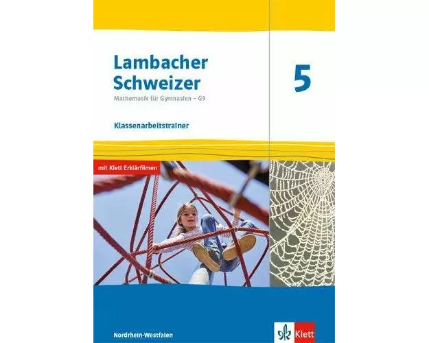 Lambacher Schweizer Mathematik 5 - G9. Klassenarbeitstrainer. Schülerheft mit Lösungen Klasse 5. Ausgabe Nordrhein-Westfalen