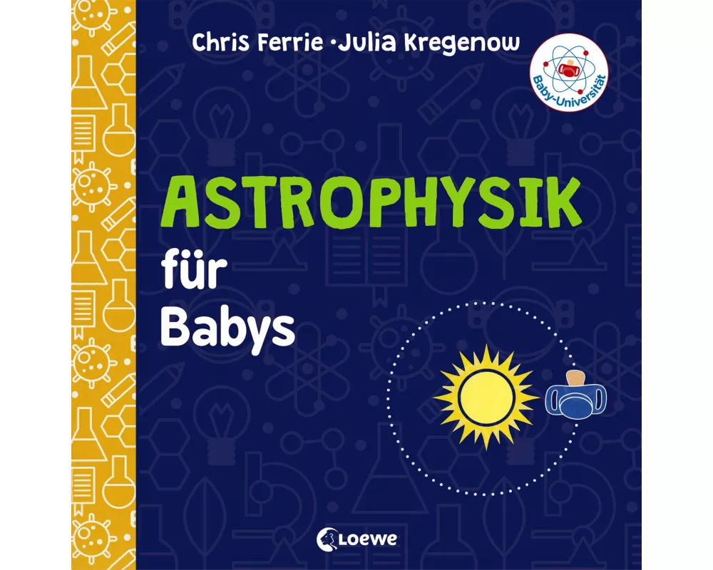 Baby-Universität - Astrophysik für Babys