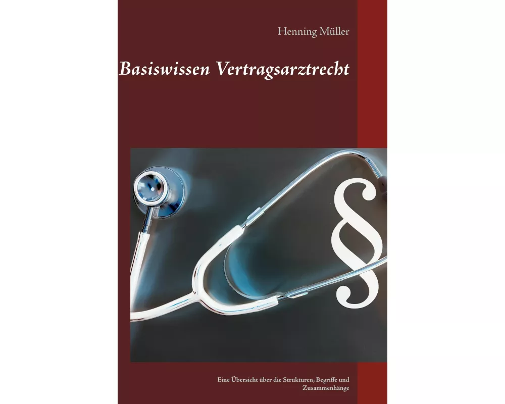 Basiswissen Vertragsarztrecht