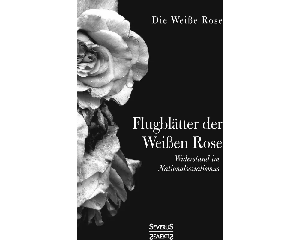Flugblätter der Weißen Rose
